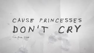 CARYS  Princesses Dont Cry Lyric Video [upl. by Trellas524]