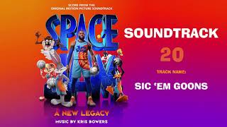 Space Jam A New Legacy Soundtrack  Sic ‘Em Goons by Kris Bowers [upl. by Dubenko627]