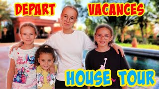 DEPART EN VACANCES AVEC LES COUSINES  HOUSE TOUR [upl. by Patrice]