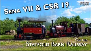 Statfold Barn Railway with Sena VII and CSR 19 [upl. by Gardie]