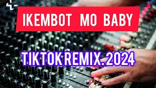 IKEMBOT MO BABY TIKTOK TRENDS REMIX [upl. by Veats]