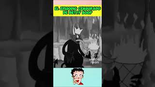 BETTY BOOP EPISODIO CENSURADO 😱 [upl. by Aanas]