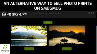 An alternative way to sell photography prints  Smugmug Tutorial Pt 5 [upl. by Ylluz552]