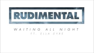 Rudimental feat Ella Eyre  Waiting All Night [upl. by Rafaj541]