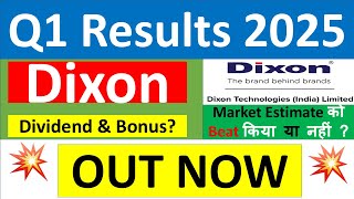 DIXON Q1 results 2025  DIXON TECHNOLOGIES results today  DIXON TECHNOLOGIES Share News  DIXON [upl. by Phare710]