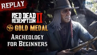 RDR2 PC  Mission 72  Archeology for Beginners Replay amp Gold Medal [upl. by Leehar48]