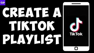 How To Create A Playlist On TikTok 2023 [upl. by Harbot358]