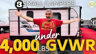 3 Small Campers Under 4000lbs GVWR  2024 Models [upl. by Stockwell]