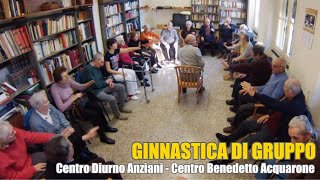 Ginnastica di gruppo al Centro Diurno Anziani [upl. by Anale949]