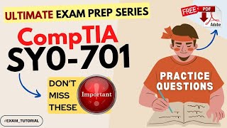 CompTIA SY0701 Exam Tutorial🔥IMPORTANT TOPICS🔥 CompTIA Security Plus  Exam Crack Guide  PDF [upl. by Edge]