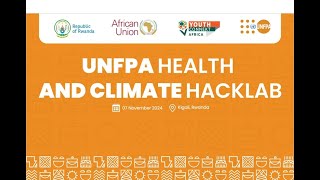 UNFPA HEALTH AND CLIMATE HACKLAB 2024 FRENCH TRANSLATION [upl. by Yelrac587]