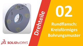 Rundflansch Kreisförmiges Bohrungsmuster SolidWorks Anfänger Tutorial [upl. by Airt]