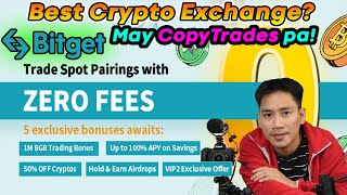 BITGET  ZERO FEES  ONE OF THE TOP EXCHANGES NA PWEDE NYONG ALTERNATIVE SA BINANCE [upl. by Rollecnahc]