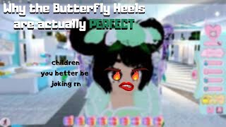 No the Butterfly Heels arent quotTOO TALLquot  Roblox Royale High [upl. by Neeron15]