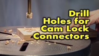 How to drill holes for cam lock connectors [upl. by Aleinad]