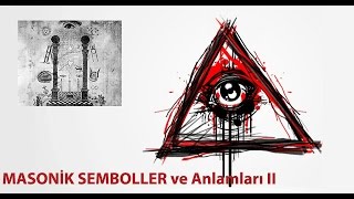 Masonik Semboller ve Anlamları II [upl. by Kassel]