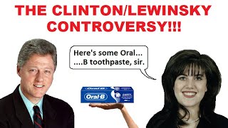 US Political Madness  The ClintonLewinsky Controversy [upl. by Engdahl]