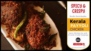 Payyoli chicken fry recipe  Kerala chicken fry  Payyoli kozhi porichathu recipe [upl. by Attesor]