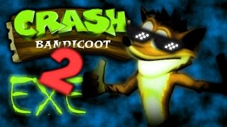 Crash Bandicoot 2EXE  MLG PRO DODGE [upl. by Sven]