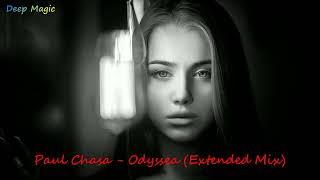 Paul Chasa  Odyssea Extended Mix [upl. by Elwee284]