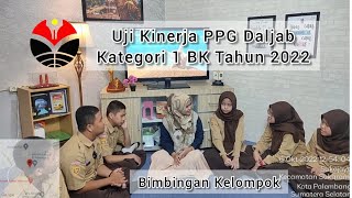 VIDEO UKIN PPG DALJAB KATEGORI 1 BK UPI TAHUN 2022  LAYANAN BIMBINGAN KELOMPOK TEKNIK ROLE PLAYING [upl. by Ariajay]