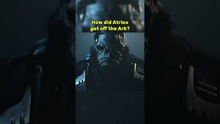 How did Atriox get off the Ark [upl. by Guido611]