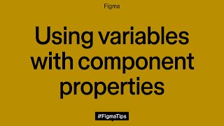 Using Variables with Component Properties  Figma [upl. by Milano561]