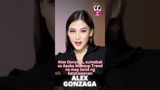 Alex Gonzaga sumabak sa Asoka Makeup Trend na may twist ng katatawanan [upl. by Winebaum]