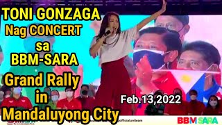 Toni Gonzaga nag Concert sa BBMSARA Grand Rally in Mandaluyong City Feb132022 [upl. by Gnanmas]