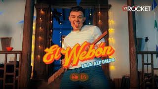 El Webón  Luis Alfonso  Video Oficial [upl. by Riccio]