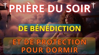 Ecoute Cette Prière Tous les Soirs Avant de Dormir  Prière Puissante Pour Dormir [upl. by Sivad951]