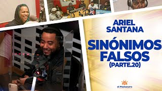 Sinónimos Falsos Parte 20  Ariel Santana [upl. by Nwahsat]