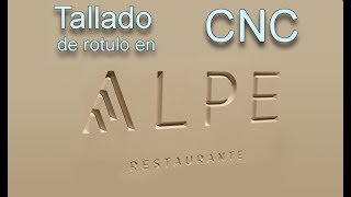 DISEÑO Y MECANIZADO DE ROTULO TALLADO CON CNC [upl. by Isidoro]