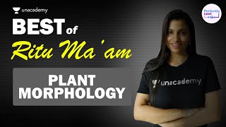 Best of Ritu Rattewal  Plant Morphology  NEET Biology  NEET 2021  PerfectioNEET [upl. by Dibru]