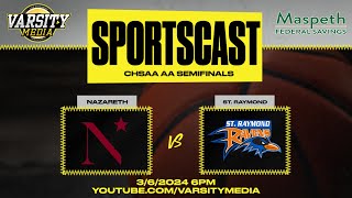 SPORTSCAST  Nazareth vs St Raymond  CHSAA AA Semifinals  36  6 PM [upl. by Alon]