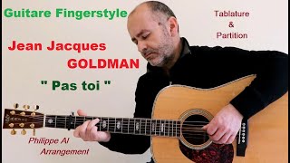 Jean Jacques Goldman  Pas Toi  Guitare Fingerstyle [upl. by Ichabod]