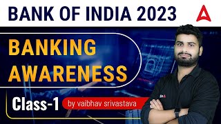 BANK OF INDIA 2023 BANKING AWARENESS Class1 by vaibhav srivastava [upl. by Eissirc932]