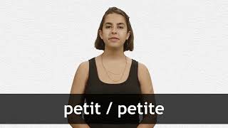 How to pronounce PETIT  PETITE in French [upl. by Ayet607]