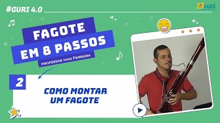 Fagote em 8 Passos  Como Montar um Fagote [upl. by Hoag]