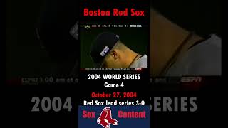 Remembering the 2004 Boston Red Sox  World Series Game 4 redsox sports baseball mlb playoffs [upl. by Hutt]