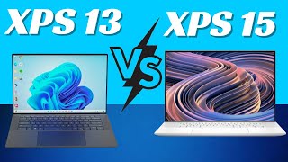 Dell XPS 13 or XPS 15 Making the Right Decision for You [upl. by Zehc]