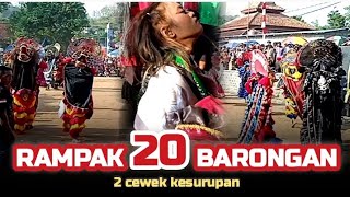 RAMPAK 20 BARONGAN GEMPARKAN PENONTON‼️ 2 CEWEK SAMPAI KESURUPAN [upl. by Christabelle]