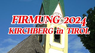 FIRMUNG am Pfingstsonntag in Kirchberg 2024 [upl. by Navaj]