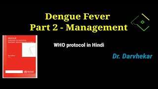 Dengue Fever Part 2 Management [upl. by Macnair]