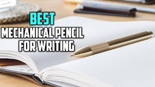 Best Mechanical Pencils for Writing to Buy in 2023  Top 7 Review [upl. by Anastas]