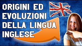 Letteratura Inglese  Origini ed evoluzione della Lingua Inglese  La storia della Lingua Inglese [upl. by Letsirhc506]