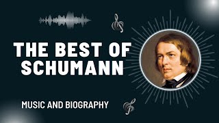 The Best of Schumann [upl. by Willi]