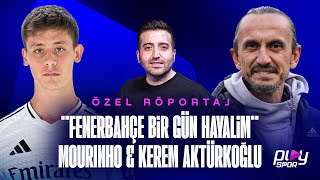 quotFenerbahçe Hayalim Varquot Jose Mourinho Arda Güler Kerem Aktürkoğlu  Tuncay Şanlı Özel Röportaj [upl. by Yetak614]