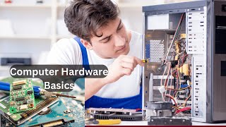 Computer Hardware Basics [upl. by Nuhsar]