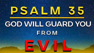 Psalm 35  Power Of God Protection against Evil and Enemies [upl. by Demmer]